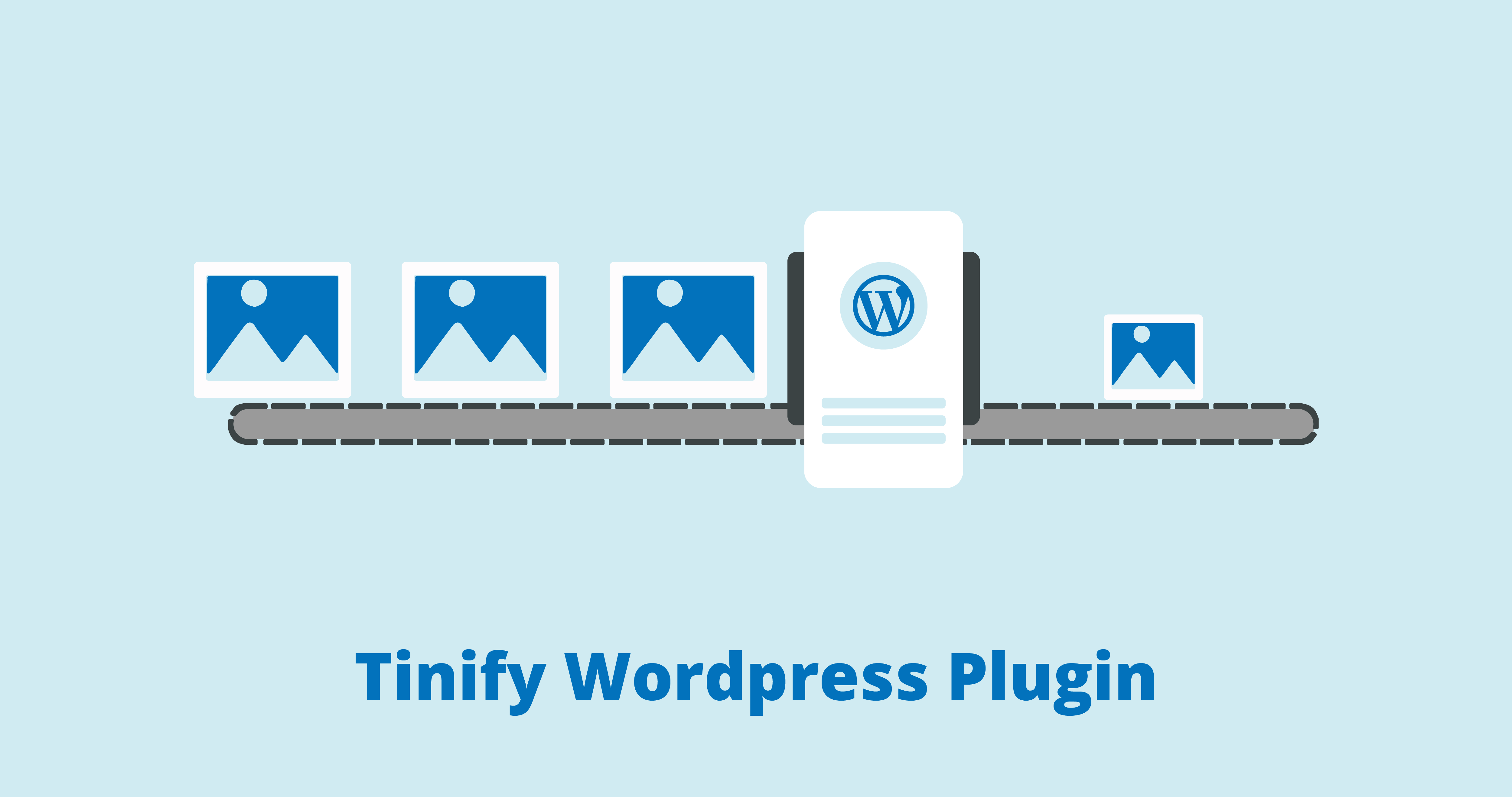 Image compression plugin: Better images with Tinify WordPress Plugin